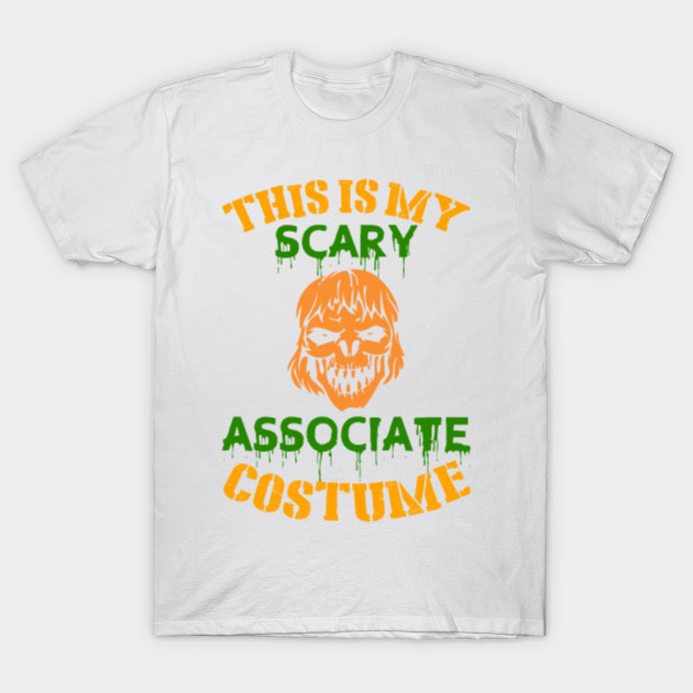 This Is My Scary Associate Costume T-Shirt-TOZ